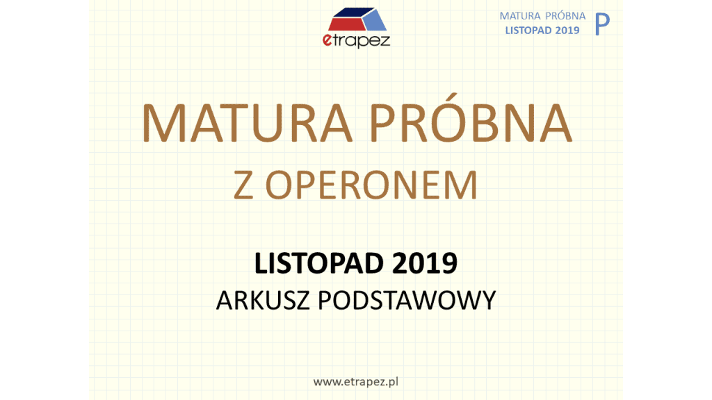 SLAJD 1 - Matura Operon (listopad 2019) - arkusz podstawowy